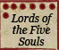 Lords of the Five Souls