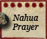 Nahua Prayer